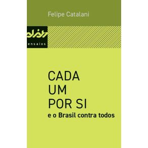 Cada-um-por-si-e-o-Brasil-contra-todos