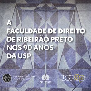 A-Faculdade-de-Direito-de-Ribeirao-Preto-nos-90-anos-da-Universidade-de-Sao-Paulo