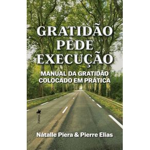 Gratidao-pede-Execucao:-Manual-da-gratidao-colocado-em-Pratica