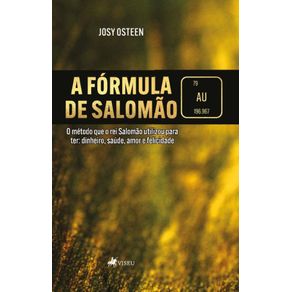 A-Formula-de-Salomao:-O-Metodo-que-o-rei-Salomao-Utilizou-para-ter.-Prosperidade,-Saude,-Felicidade-e-Amor