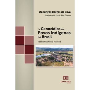 Os-Genocidios-dos-Povos-Indigenas-no-Brasil