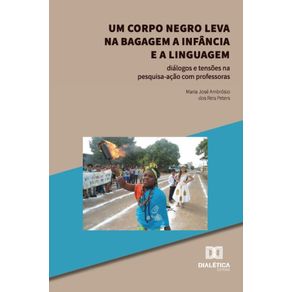 Um-Corpo-Negro-Leva-na-Bagagem-a-Infancia-e-a-Linguagem