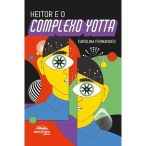 Heitor-e-o-Complexo-Yotta