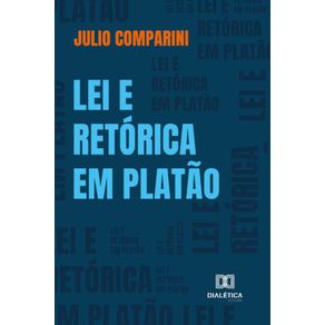 Lei-e-retorica-em-Platao