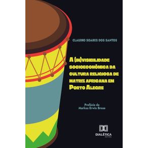 A--in-visibilidade-socioeconomica-da-cultura-religiosa-de-matriz-africana-em-Porto-Alegre