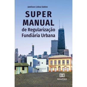 Super-Manual-de-Regularizacao-Fundiaria-Urbana