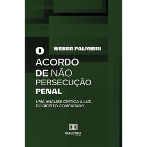 O-Acordo-de-Nao-Persecucao-Penal