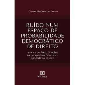 Ruido-num-Espaco-de-probabilidade-Democratico-de-Direito