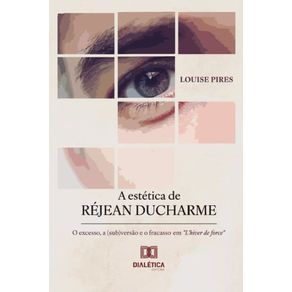 A-estetica-de-Rejean-Ducharme