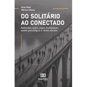 Do-Solitario-ao-Conectado