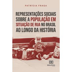 Representacoes-sociais-sobre-a-populacao-em-situacao-de-rua-no-Brasil-ao-longo-da-historia