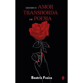 Quando-o-amor-transborda-em-poesia