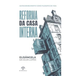 Reforma-da-casa-interna---Autoconhecimento-como-filosofia-de-vida