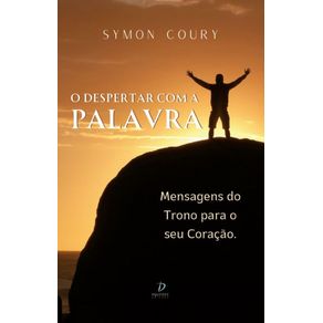 O-Despertar-com-a-Palavra--Mensagens-do-Trono-para-o-Seu-Coracao