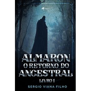 Almaron--O-Retorno-do-Ancestral--Livro-I