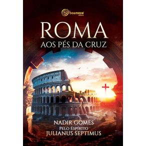 Roma-aos-pes-da-cruz