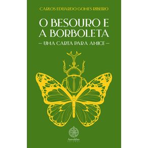 O-Besouro-e-a-Borboleta-