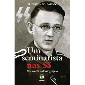 Um-Seminarista-nas-SS--Um-relato-autobiografico