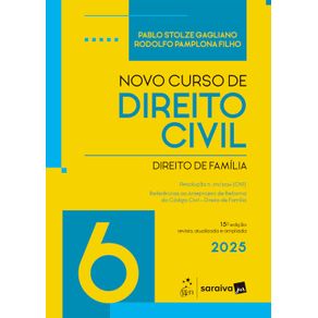 Novo-Curso-de-Direito-Civil---Vol.6---Direito-de-Familia---15a-Edicao-2025