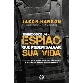 Segredos-de-um-espiao-que-podem-salvar-sua-vida