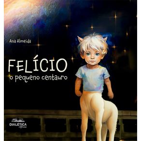 Felicio,-o-pequeno-centauro