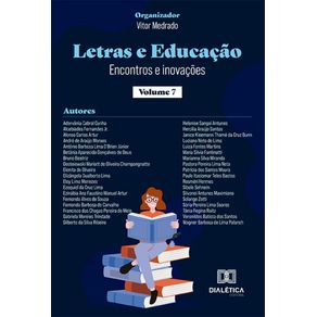 Letras-e-Educacao---encontros-e-inovacoes-–-Volume-7