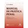 Manual-de-Pratica-Penal