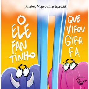 O-Elefantinho-que-queria-ser-girafa