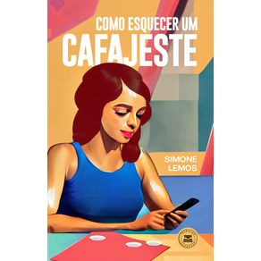 Como-esquecer-um-cafajeste