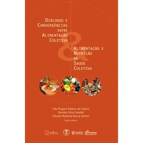 Dialogos-e-convergencias-entre-alimentacao-coletiva-&-alimentacao-e-nutricao-em-saude-coletiva