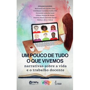 Um-pouco-de-tudo-o-que-vivemos:-narrativas-sobre-a-vida-e-o-trabalho-docente