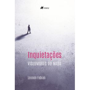 Inquietac?o~es:-Vislumbres-do-Nada