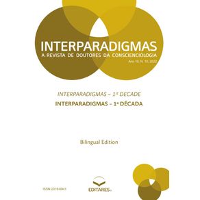 Interparadigmas-10:-A-Revista-de-Doutores-da-Conscienciologia-Ano-9,-N.9,-2018