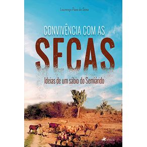 Convive^ncia-com-as-Secas--Ideias-de-um-sabio-do-Semiarido