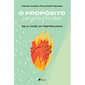 O-propo-sito-sempre-foi-esse--seja-voce-um-testemunho