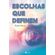 Escolhas-que-definem