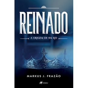 Reinado--A-origem-de-um-rei-