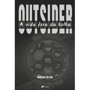 Outsider--a-vida-fora-da-bolha