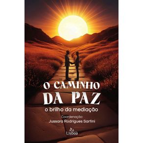 O-Caminho-da-Paz--O-Brilho-da-Mediacao