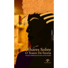 Olhares-Sobre-O-Teatro-De-Favela