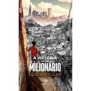 A-historia-de-um-milionario