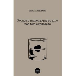 Porque-a-maneira-que-eu-amo-nao-tem-explicacao