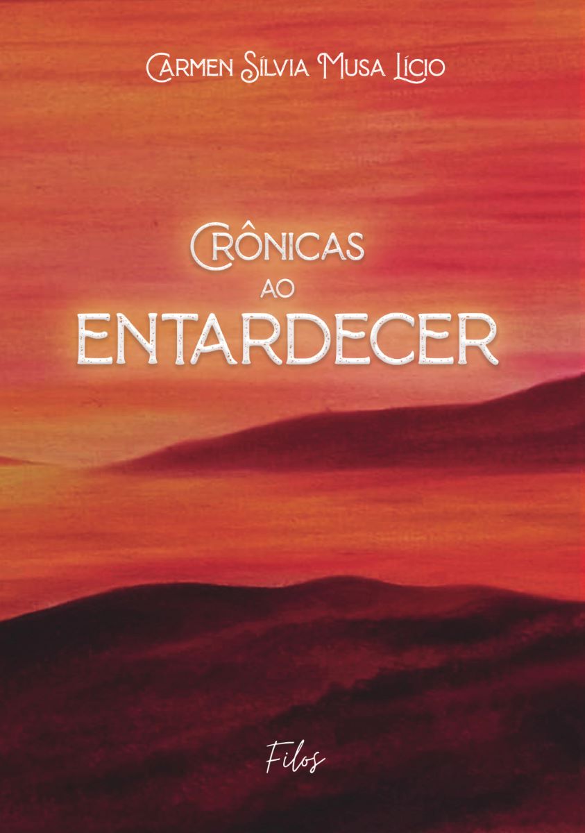 Capa do livro Crônicas Ao Entardecer