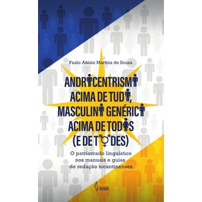 Androcentrismo-acima-de-tudo-masculino-generico-acima-de-todas--e-de-todes-