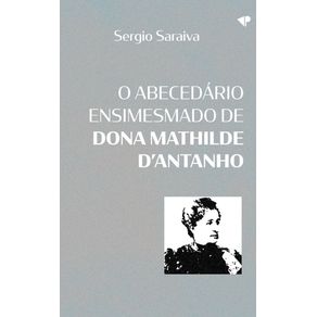 O-abecedario-ensimesmado-de-Dona-Mathilde-D’Antanho-