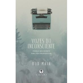 VOZES-DO-INCONSCIENTE--Poemas-que-escrevi-para-nao-enlouquecer