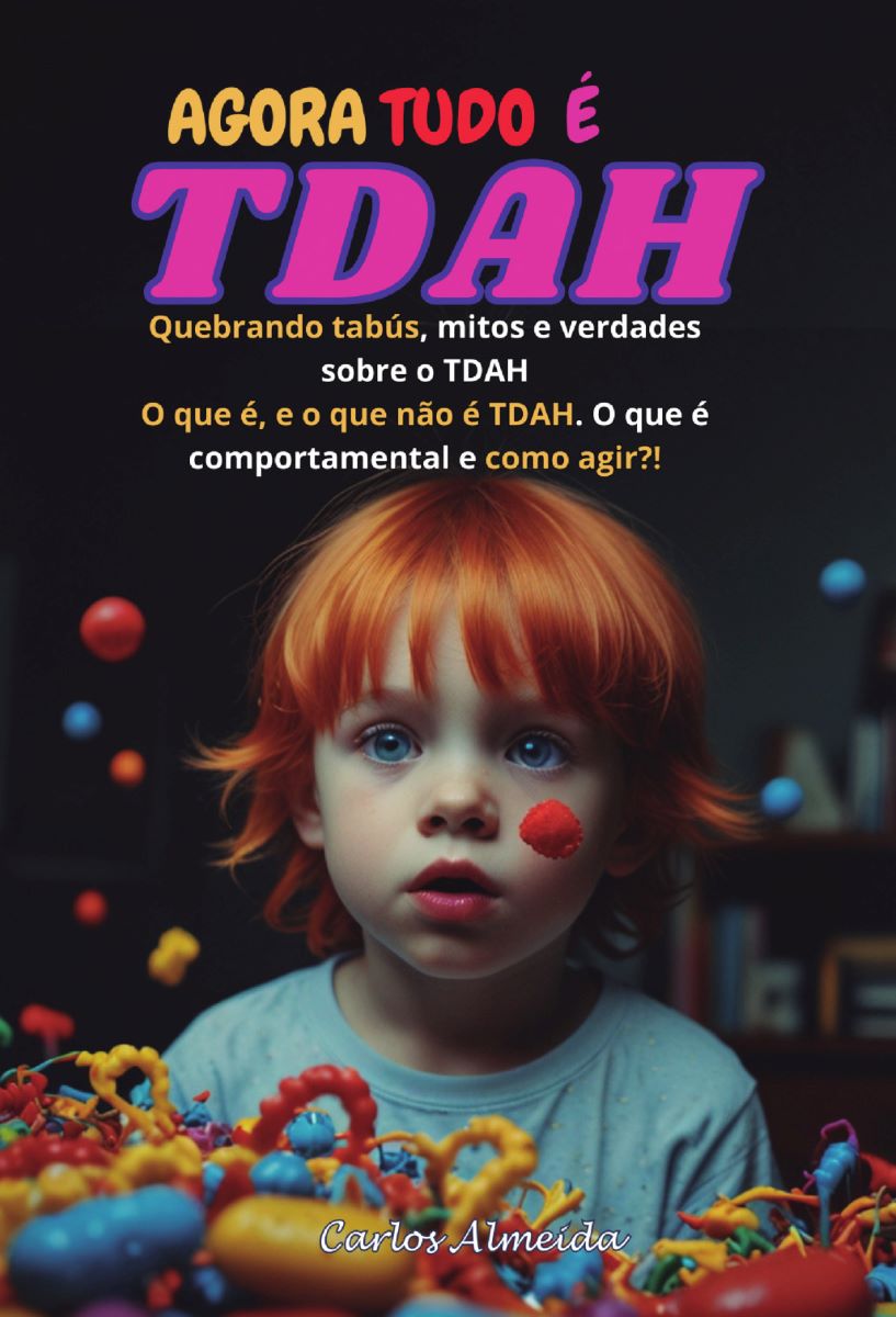 Capa do livro Agora Tudo é Tdha