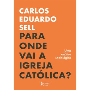 Para-onde-vai-a-Igreja-Catolica---0104-