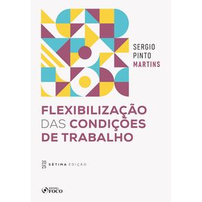 Flexibilizacao-das-Condicoes-de-Trabalho---7a-Ed--