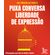 Puxa-conversa-liberdade-de-expressao